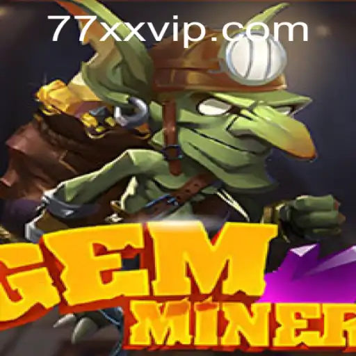 Discover the Exciting World of GemMiner: A Journey into Adventure and Strategy