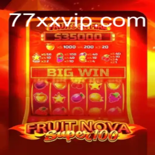 XXVIP: Discovering the Thrills of FruitNovaSuper100